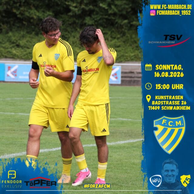 Herren l: Nächster Test in Schwaikheim! 🔵🟡

Morgen steht das nächste Testspiel an. Unsere Jungs sind zu Gast beim TSV Schwaikheim. 

📅 16.08.2026
⏰ 15:00 Uhr 
📍 Kunstrasenplatz, Badstraße 26, 71409 Schwaikheim

Wir freuen uns auf eure Unterstützung! 💙💛

#forzaFCM 🔵🟡

#einTeam #einVerein #jubiläum #away